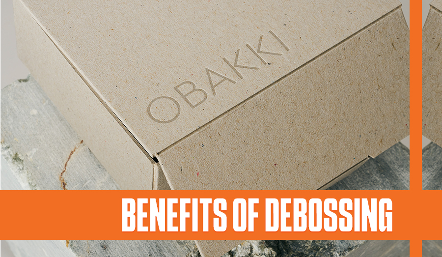 Benefits of Debossing